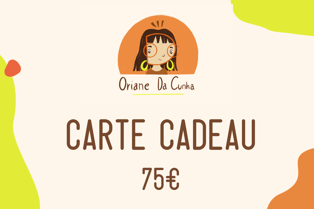 Cartes cadeaux Oriane Da Cunha