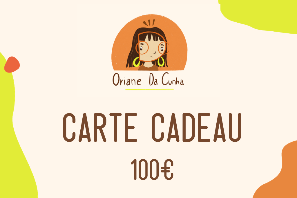 Cartes cadeaux Oriane Da Cunha